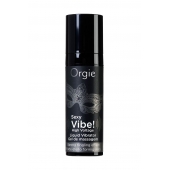 Гель для массажа ORGIE Sexy Vibe High Voltage с эффектом вибрации - 15 мл. - ORGIE - купить с доставкой в Смоленске