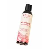 Интимный гель на водной основе All-Natural Strawberry с ароматом клубники - 150 мл. - ORGIE - купить с доставкой в Смоленске