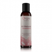 Интимный гель на водной основе All-Natural Strawberry с ароматом клубники - 150 мл. - ORGIE - купить с доставкой в Смоленске
