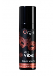 Разогревающий гель для массажа ORGIE Sexy Vibe Hot с эффектом вибрации - 15 мл. - ORGIE - купить с доставкой в Смоленске