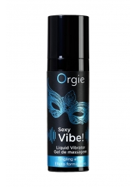 Гель для массажа ORGIE Sexy Vibe Liquid Vibrator с эффектом вибрации - 15 мл. - ORGIE - купить с доставкой в Смоленске