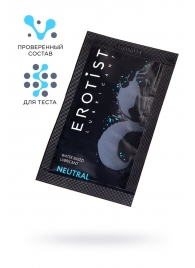 Пробник лубриканта на водной основе Erotist Neutral - 4 мл. - Erotist Lubricants - купить с доставкой в Смоленске
