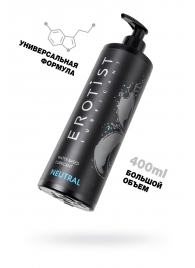 Лубрикант на водной основе Erotist Neutral - 400 мл. - Erotist Lubricants - купить с доставкой в Смоленске