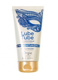 Интимный гель на водной основе Lube Tube Xtra Moisturizing с увлажняющим эффектом - 150 мл. - ORGIE - купить с доставкой в Смоленске