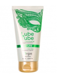 Интимный гель на водной основе Lube Tube Nature - 150 мл. - ORGIE - купить с доставкой в Смоленске