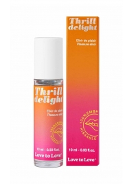 Возбуждающий гель Thrill Delight - 10 мл. - Love to Love - купить с доставкой в Смоленске
