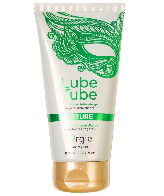 Интимный гель на водной основе Lube Tube Nature - 150 мл. - ORGIE - купить с доставкой в Смоленске