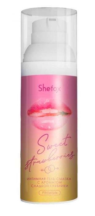 Интимная гель-смазка Shefox Premium «Сладкая клубника» - 50 мл. - Shefox - купить с доставкой в Смоленске